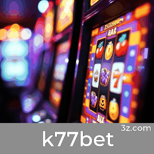 Cadastro Rápido e Seguro no k77bet com Recompensas Exclusivas